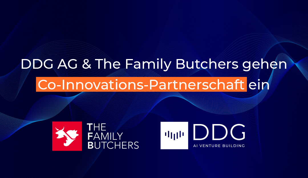 The Family Butchers und DDG AG gehen Co-Innovations-Partnerschaft ein